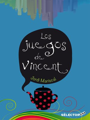 cover image of Juegos de Vincent, Los